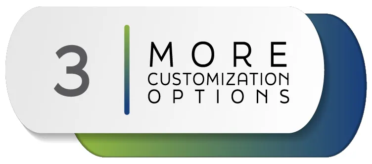 3 More customization options