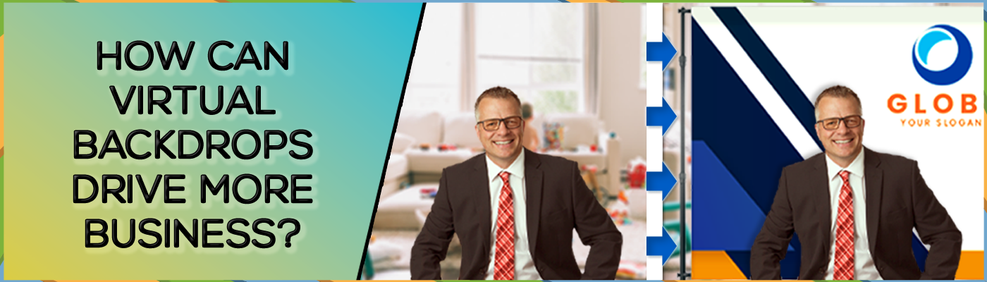 How Can Virtual Backdrops Drive More Business?