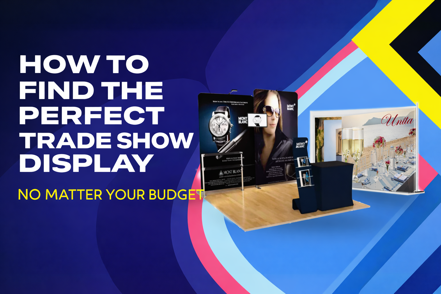 How to Find the Perfect Trade Show Display for Your Budget From Lush Banners