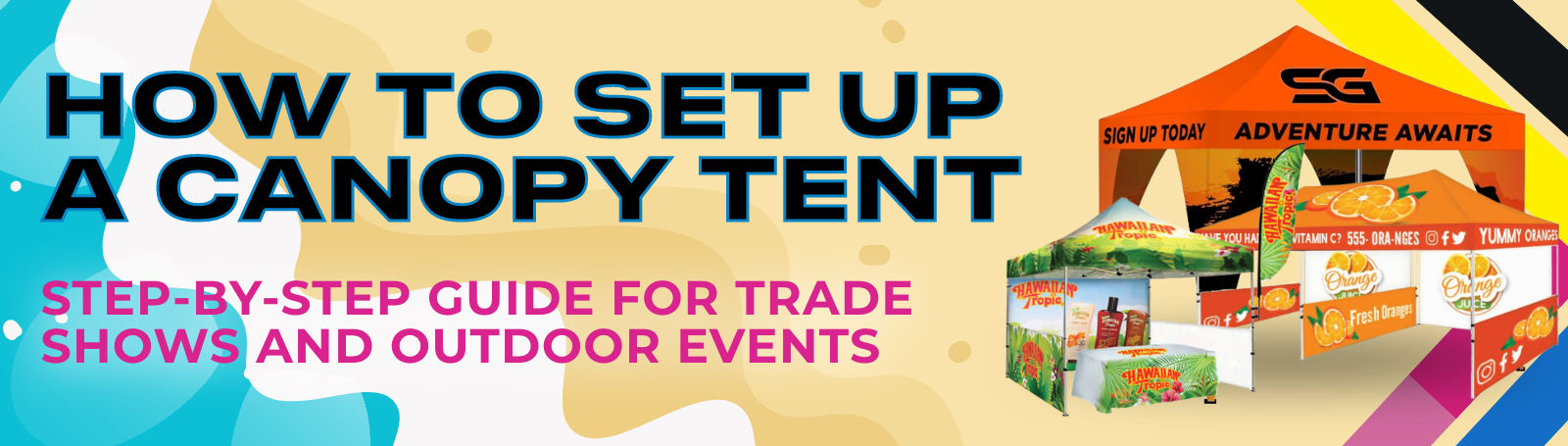 Lush Banners - How to Set up a Canopy Tent